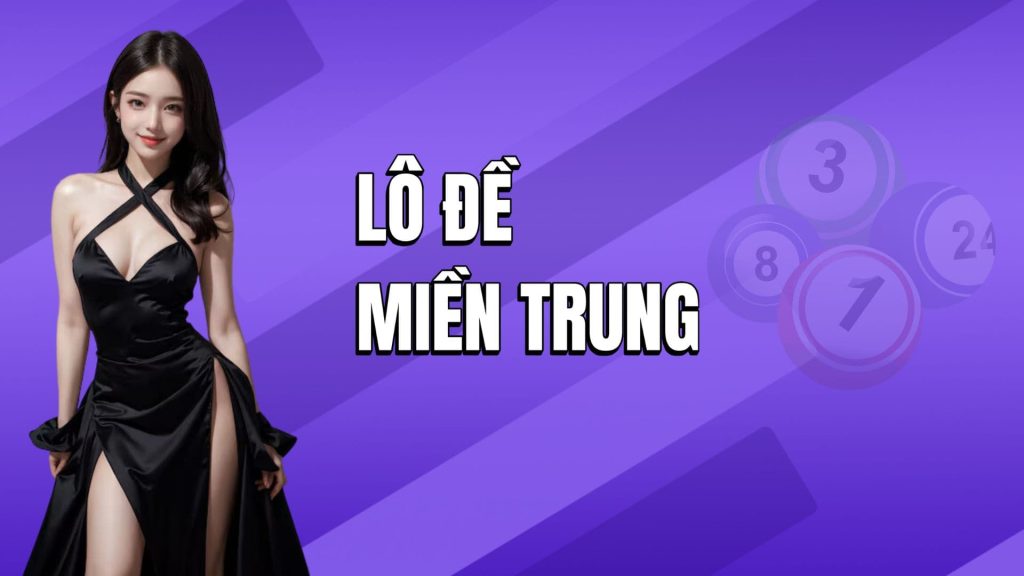 lô đề miền trung